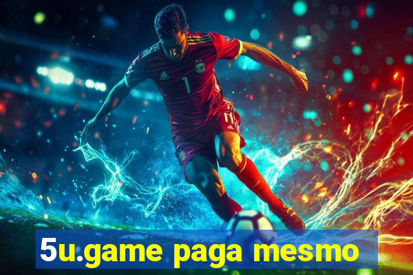 5u.game paga mesmo